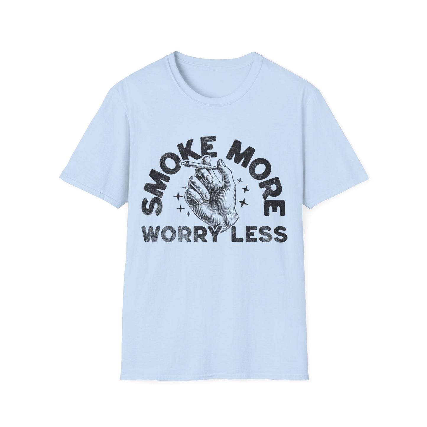 worry less T-Shirt