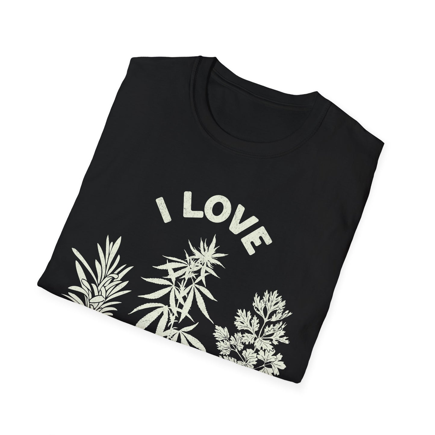 I love Good herbs T-Shirt