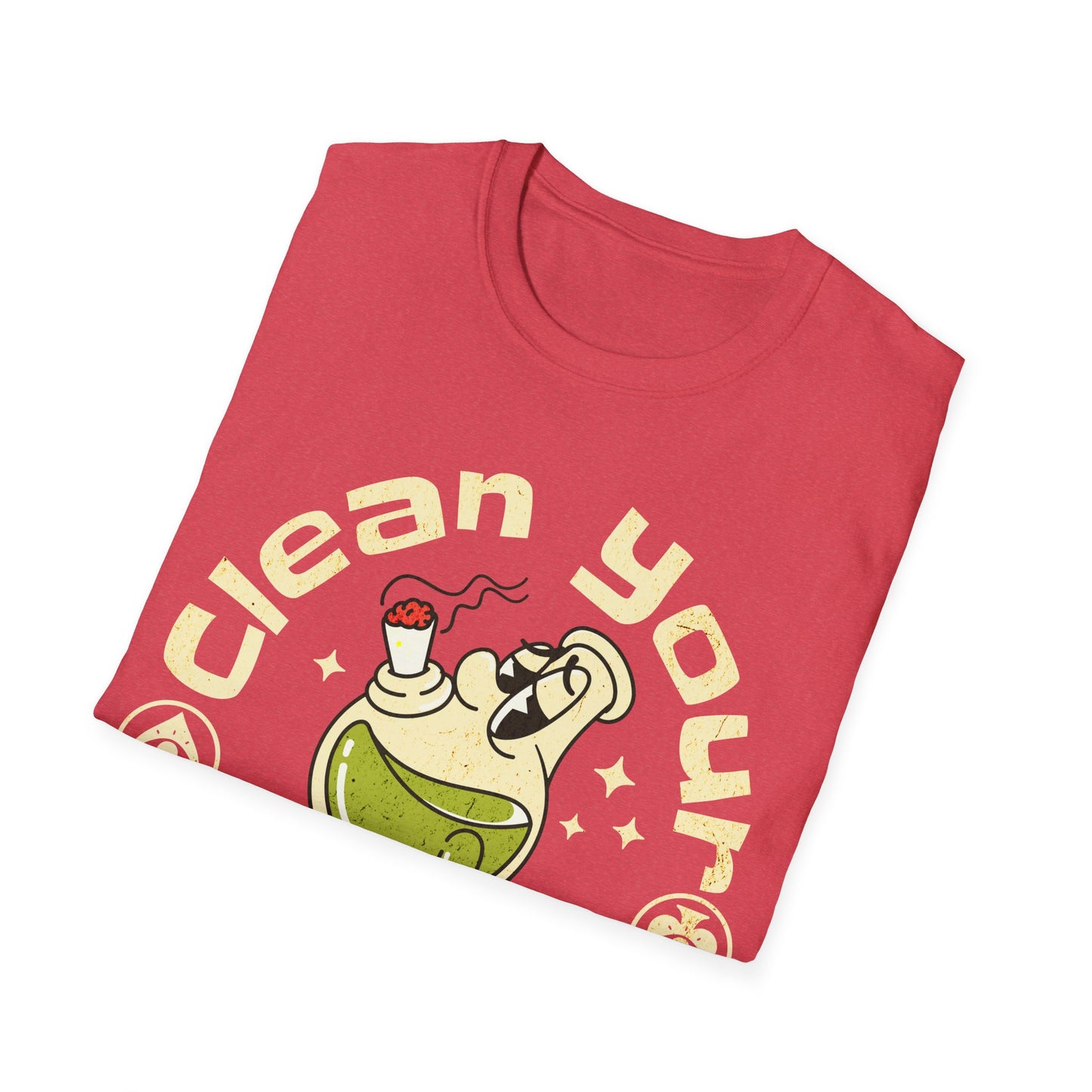Clean your bong today T-Shirt