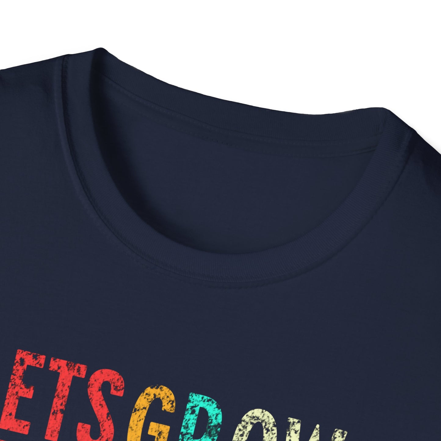 Lets Grow Together T-Shirt