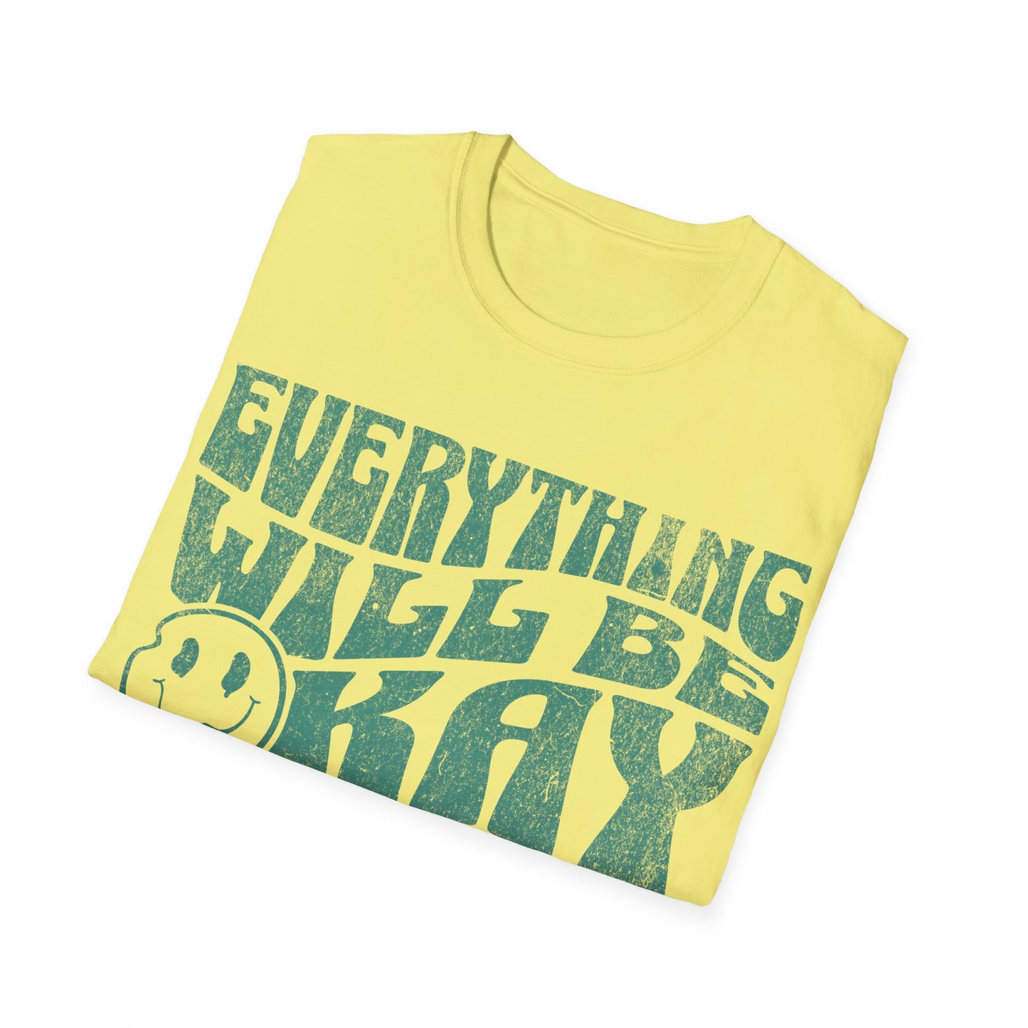 Everything will be okay T-Shirt