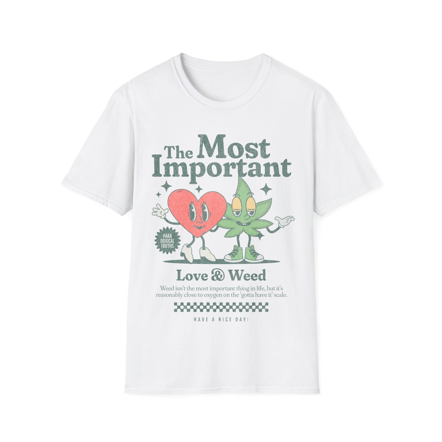 The Most Important Things T-Shirt