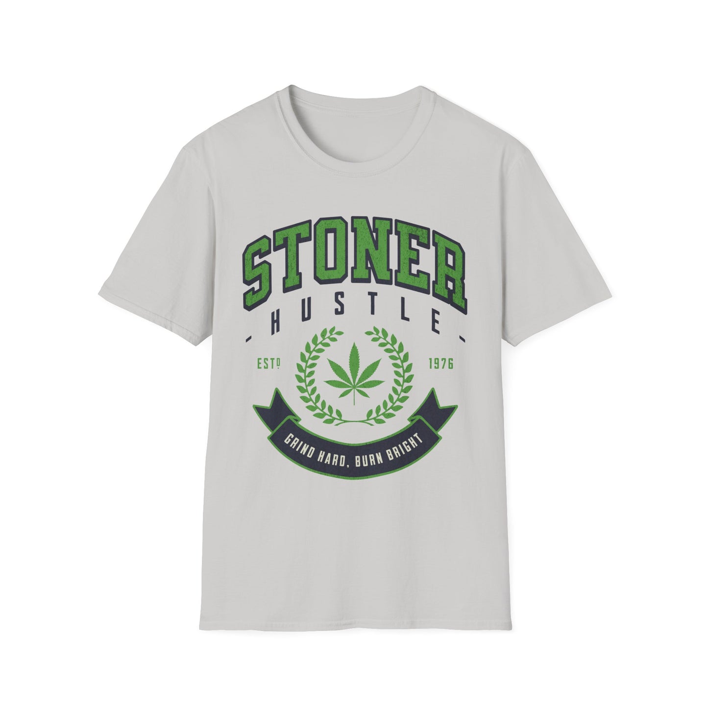 Stoner Hustle T-Shirt