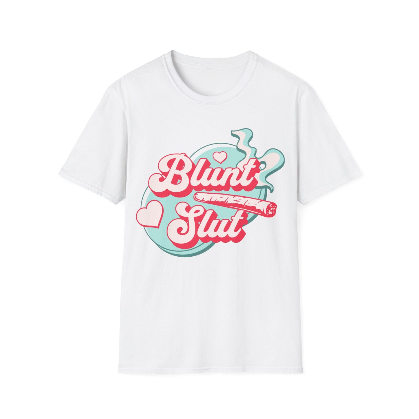 Blunt Sl*t Pink T-Shirt