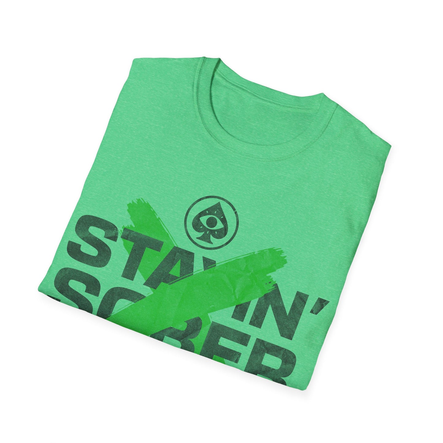 Stayin Sober T-Shirt