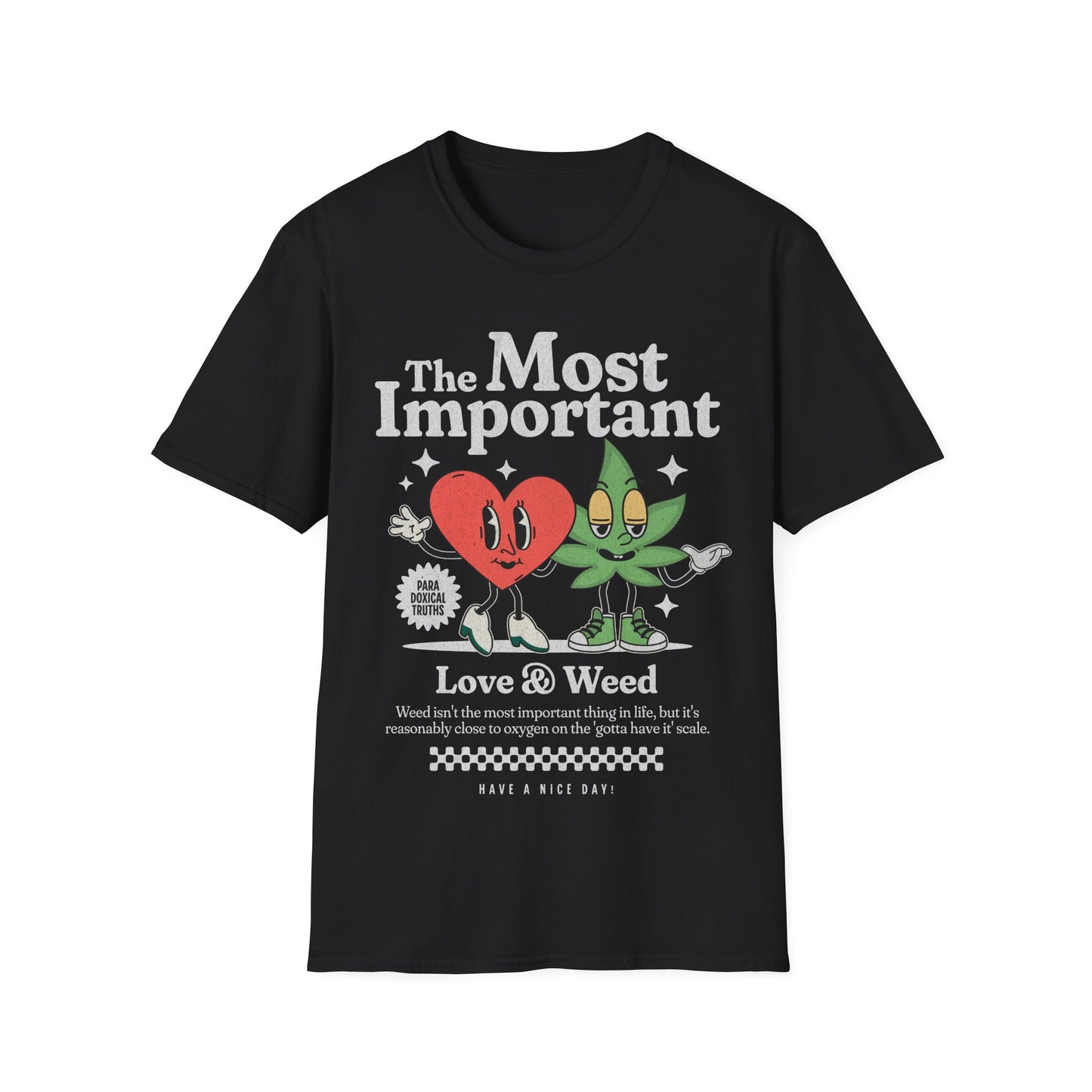 The Most Important Things T-Shirt