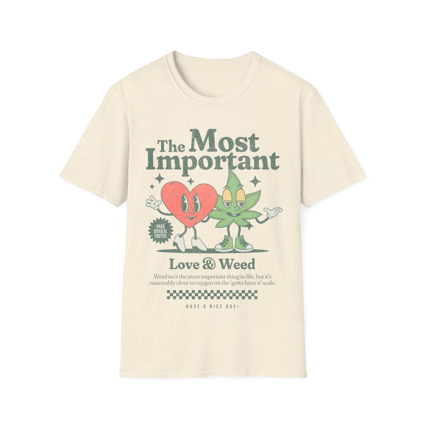 The Most Important Things T-Shirt