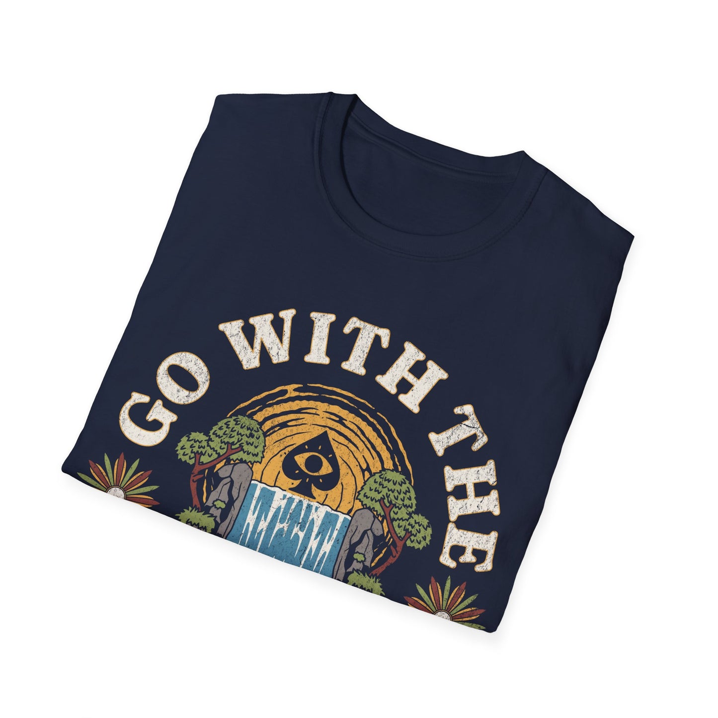 go with the flow T-Shirt