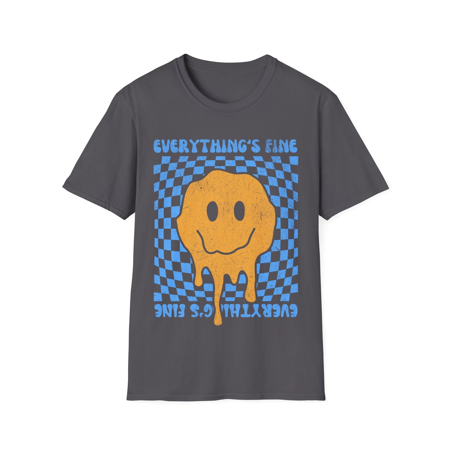 Everything's Fine Smiley Face T-Shirt