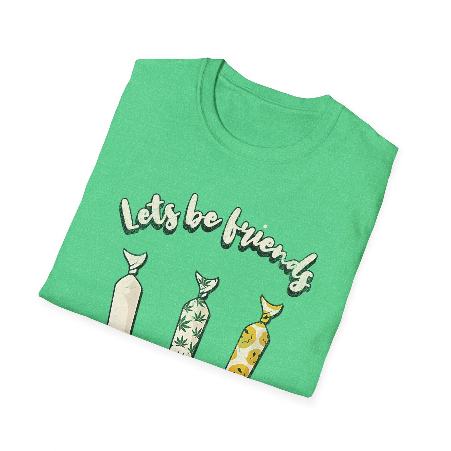 Lets be friends T-Shirt