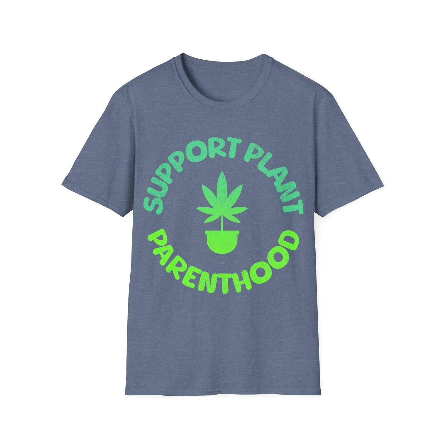 support plant parenthood T-Shirt
