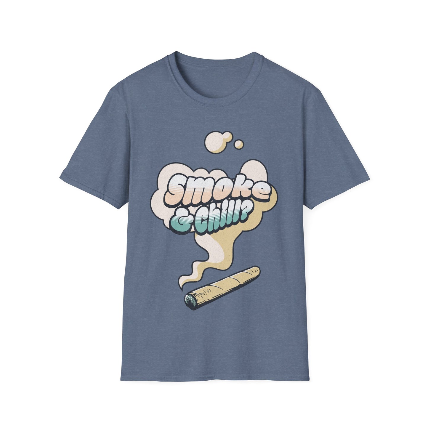 Smoke & Chill? T-Shirt