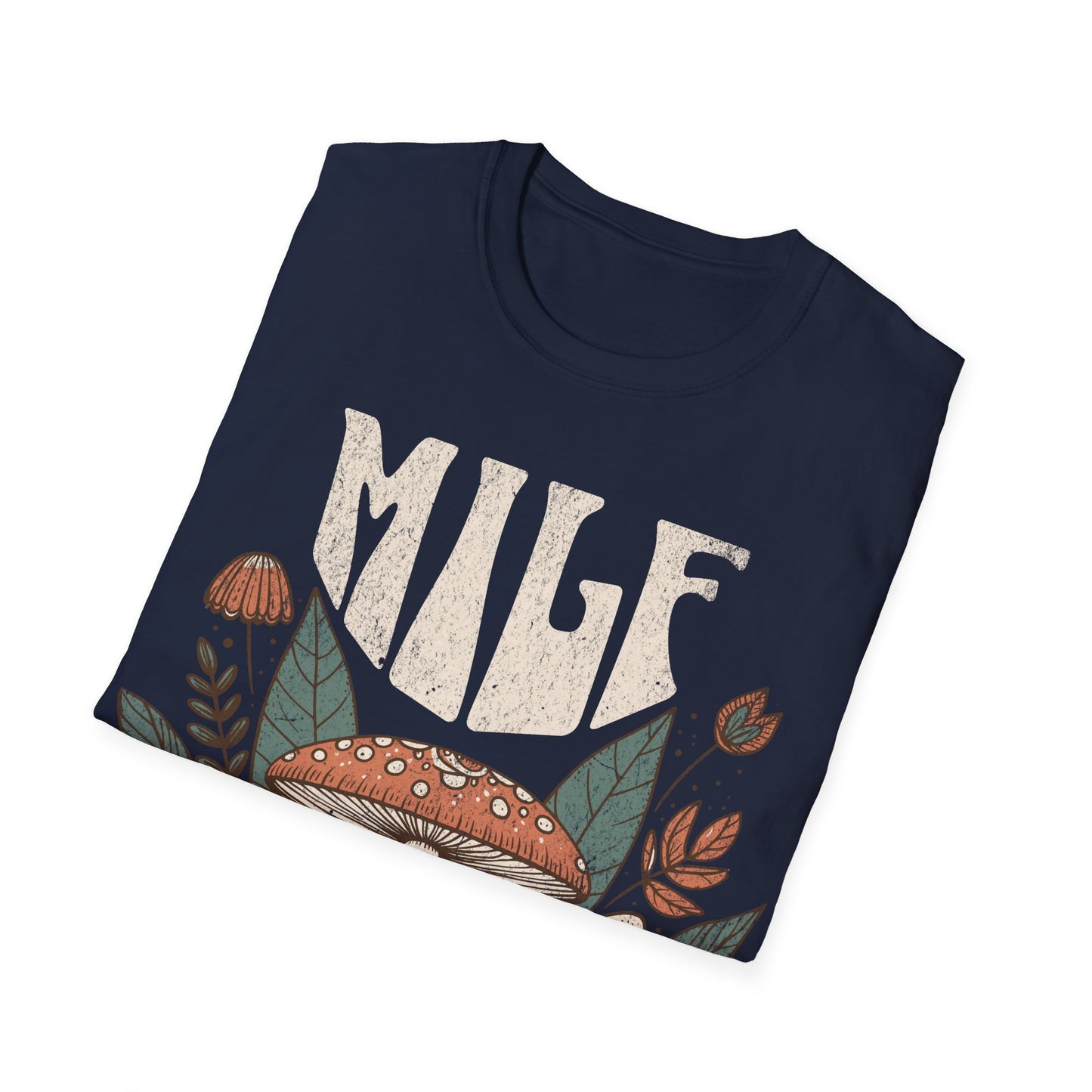 MILF Man i Love Mushrooms T-Shirt