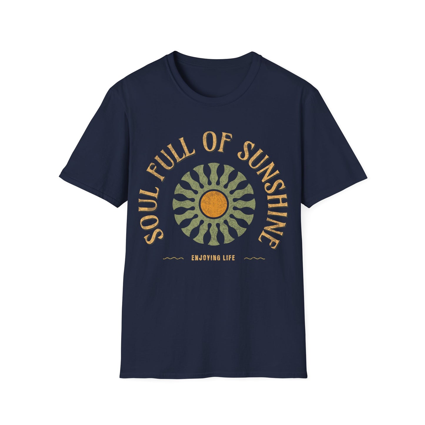 Sould full of sunshine T-Shirt