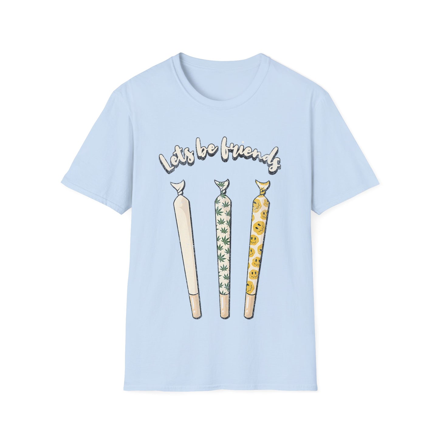 Lets be friends T-Shirt