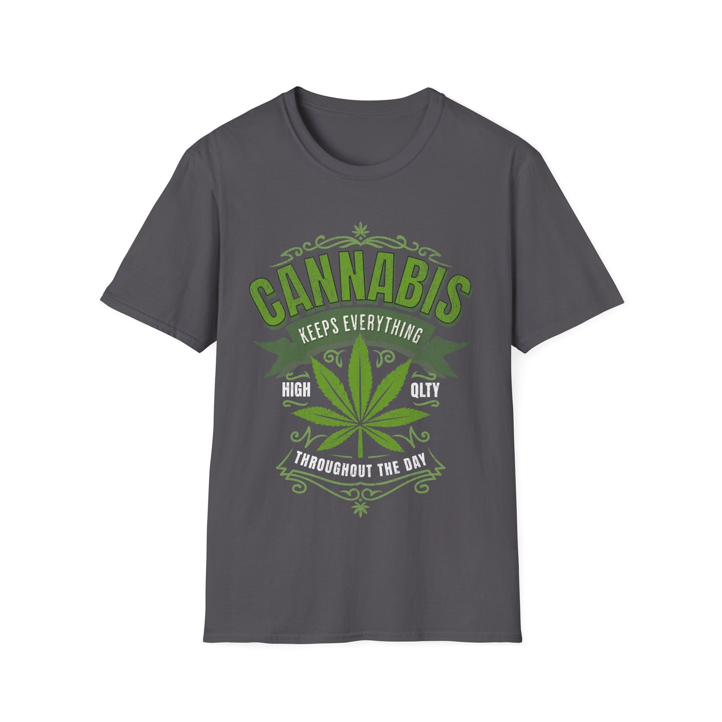 Keep Everything High Quality T-Shirt