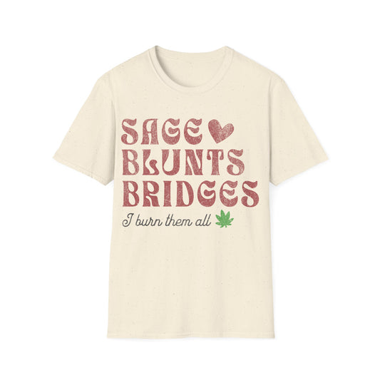 Sage Blunts and Bridges T-Shirt