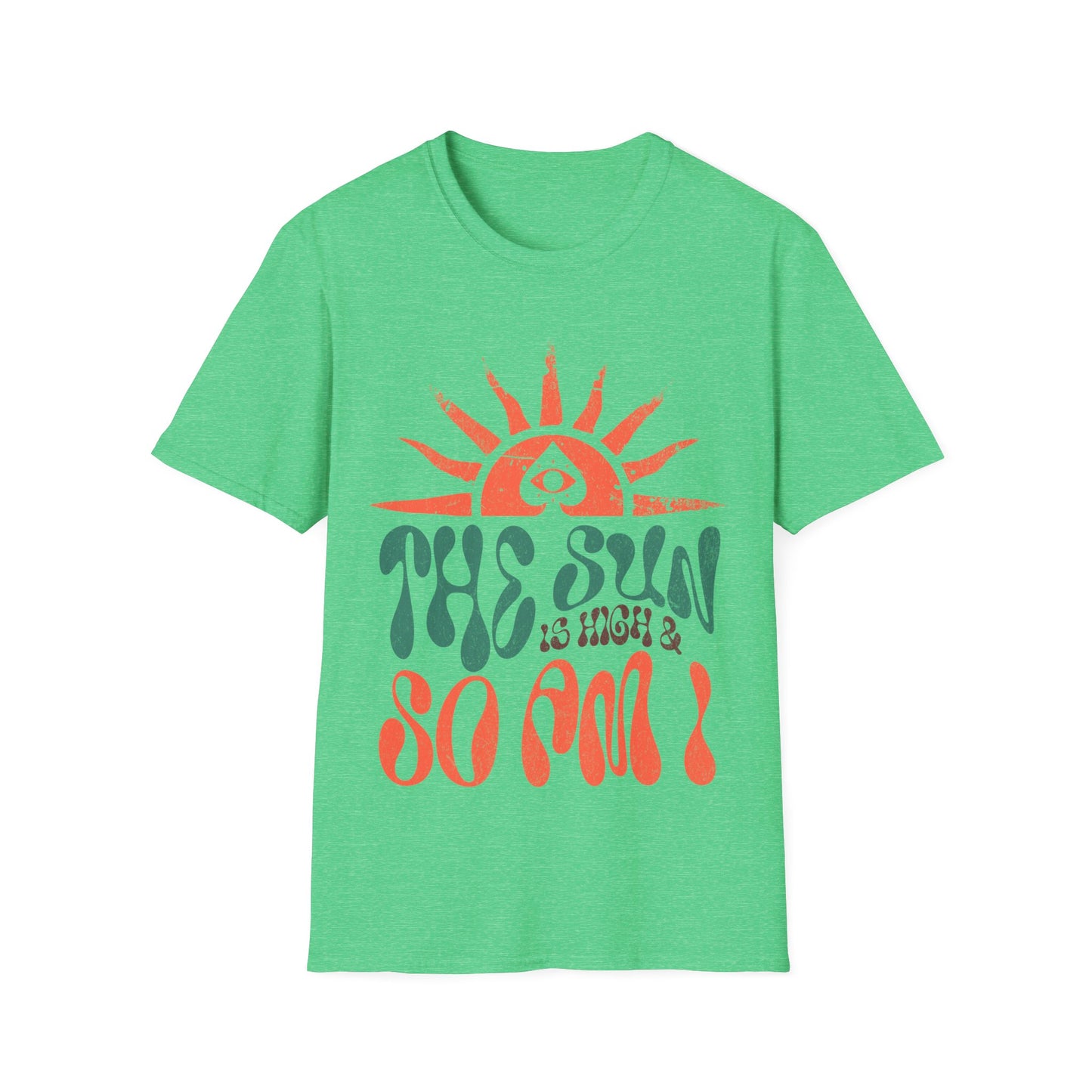 the sun is high T-Shirt