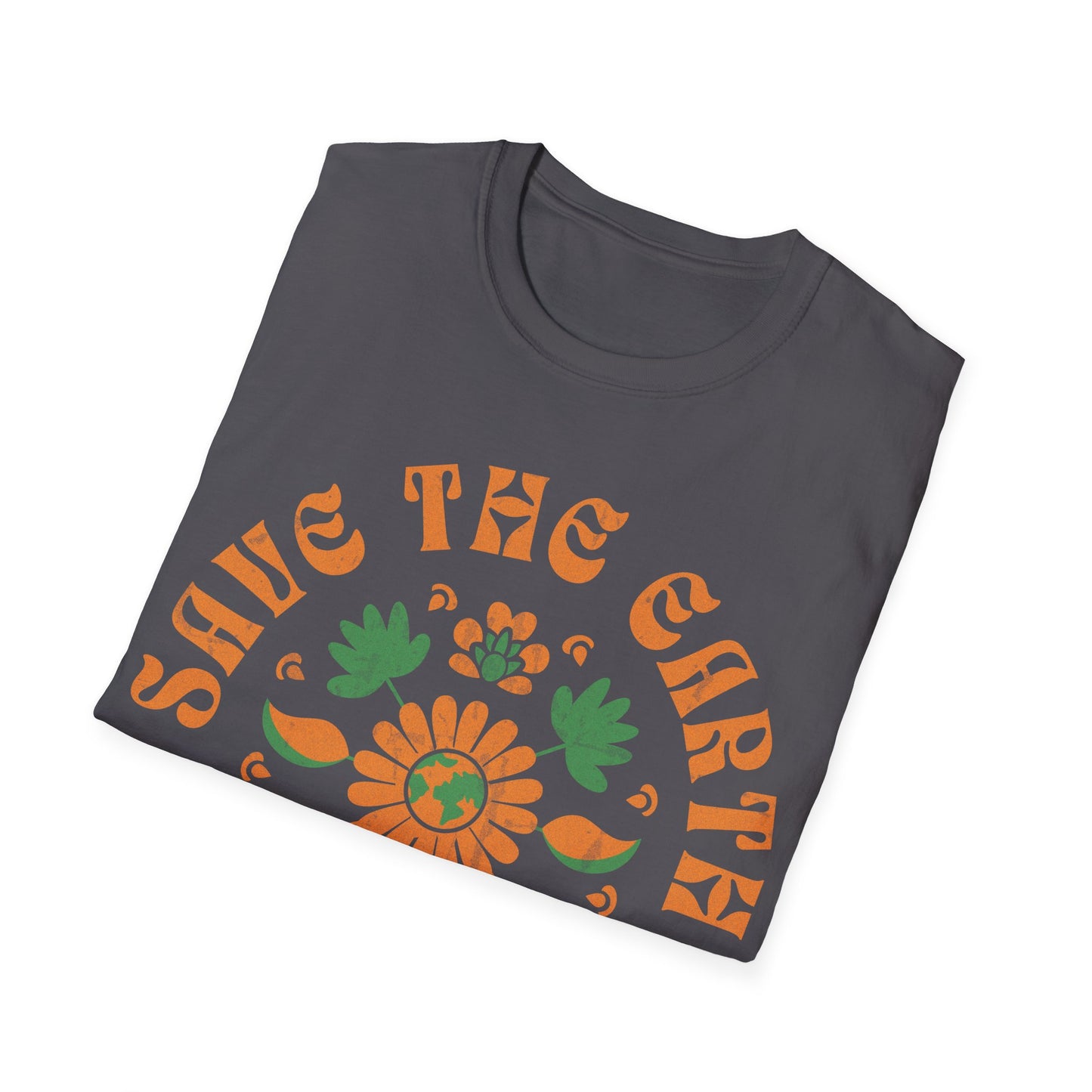 Save the Earth Raise a Hippie T-Shirt