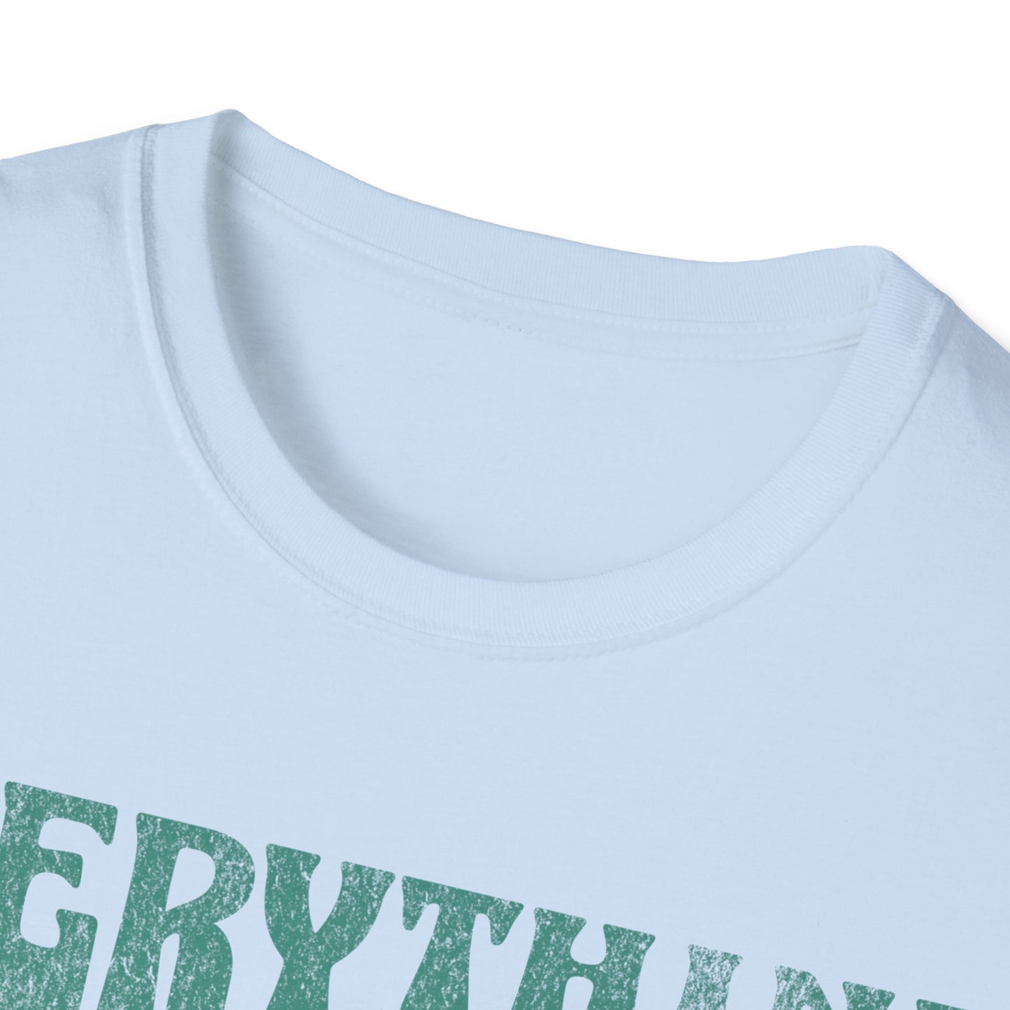 Everything will be okay T-Shirt