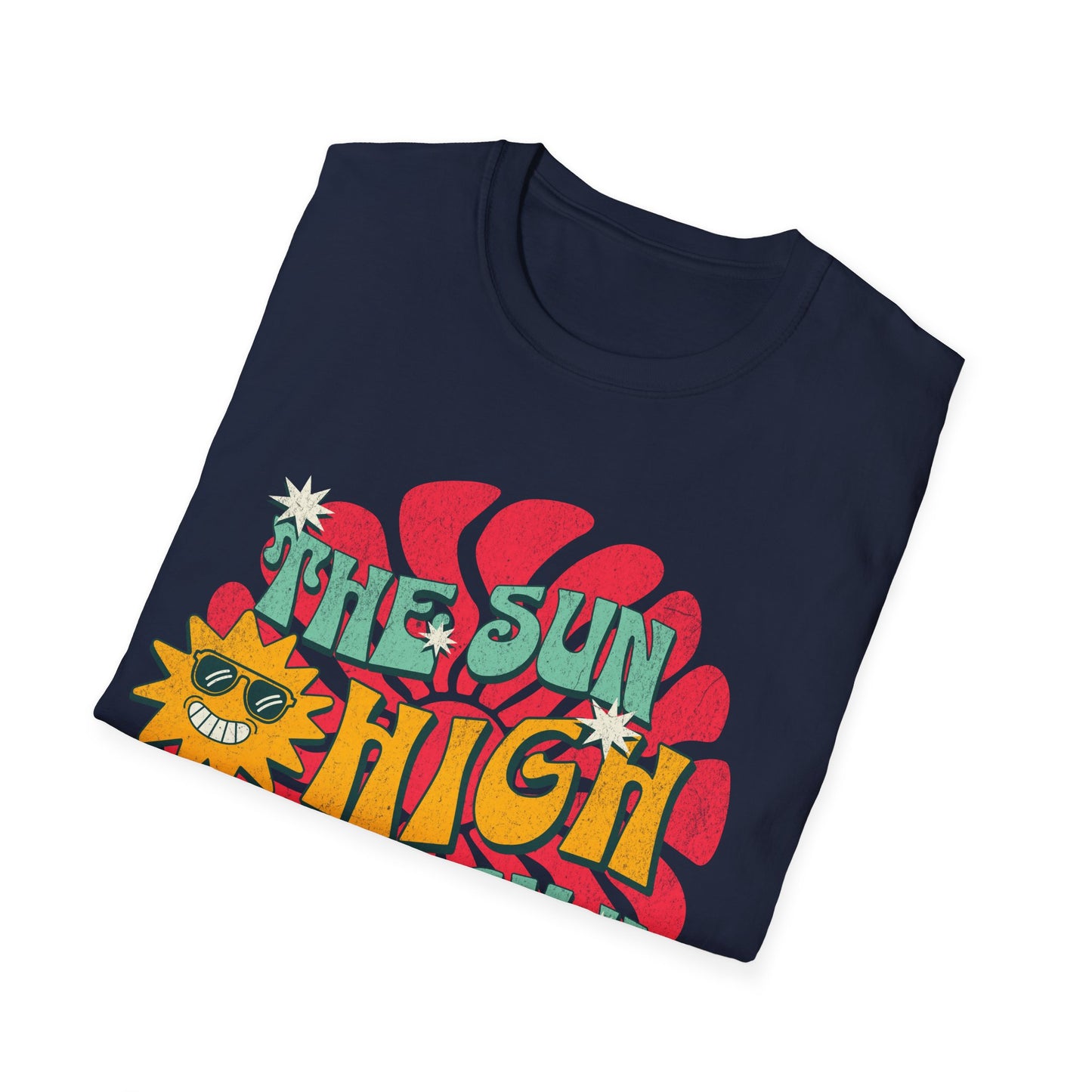 The Sun is high 2 T-Shirt