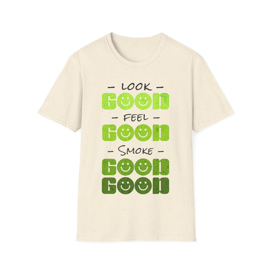 Look Good Feel Good T-Shirt