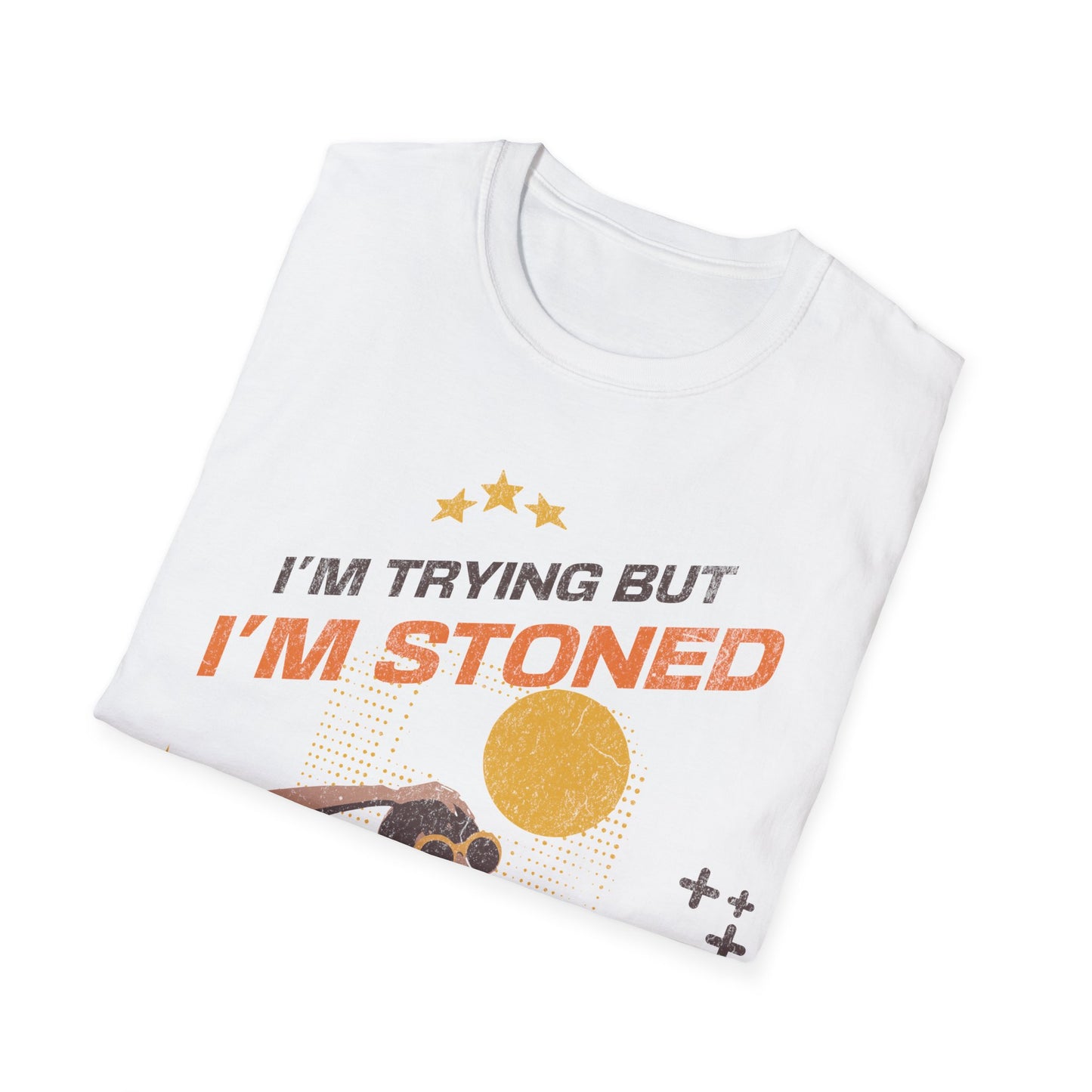 I'm trying but... T-Shirt