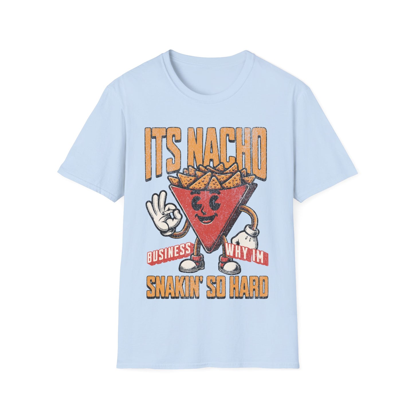Nacho business T-Shirt