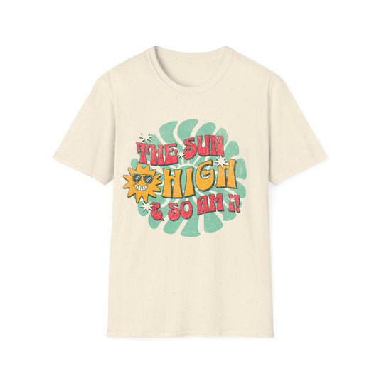 The Sun is high 2 T-Shirt