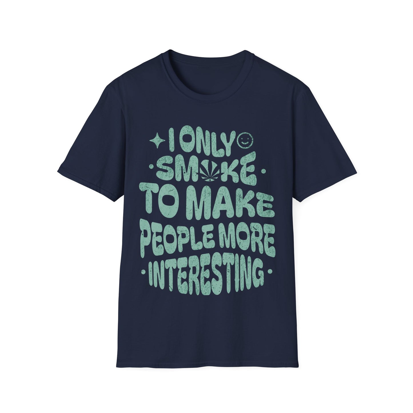 makes people more interesting T-Shirt