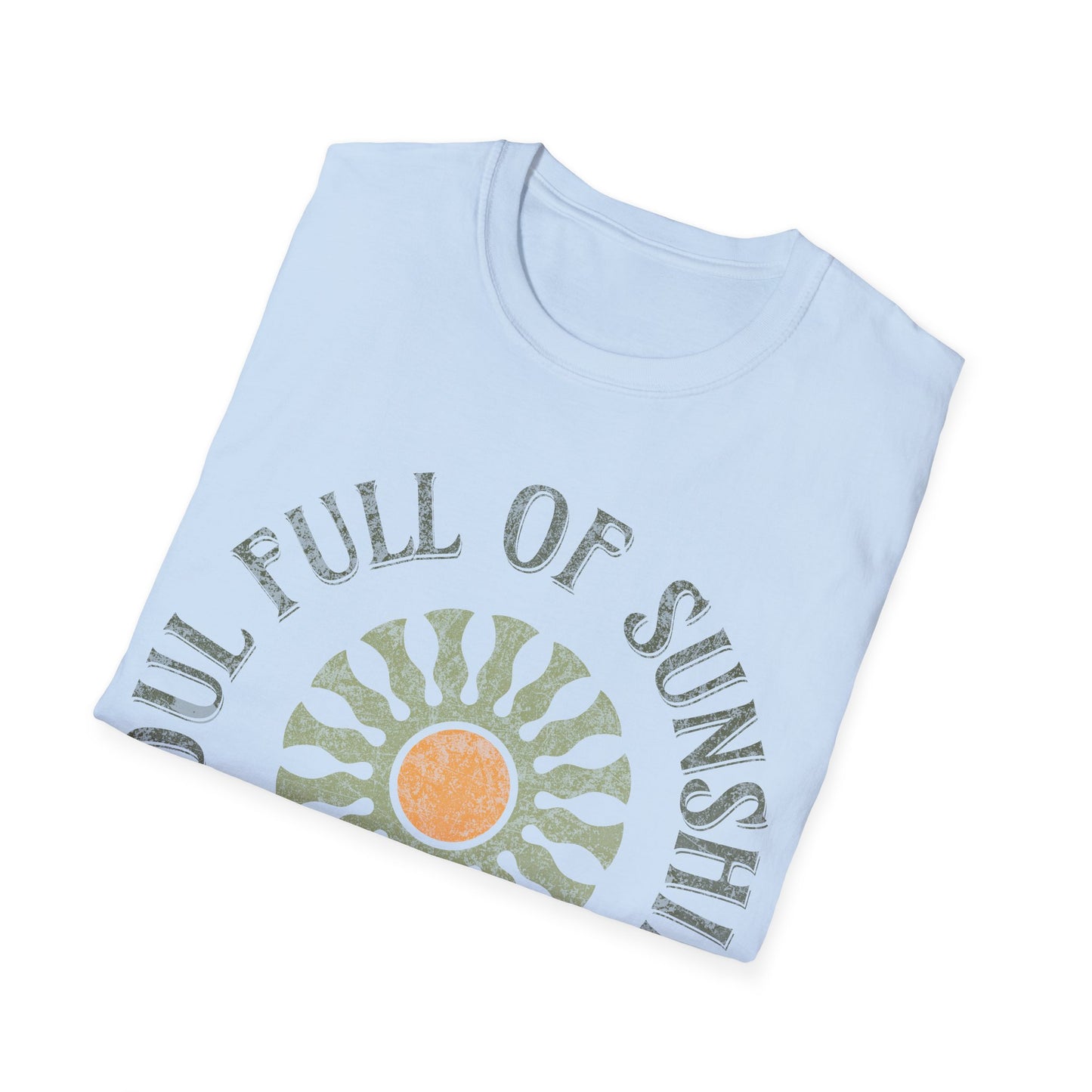 Sould full of sunshine T-Shirt