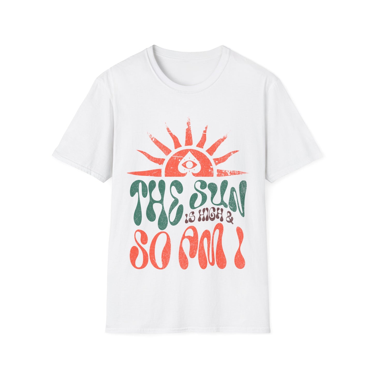 the sun is high T-Shirt