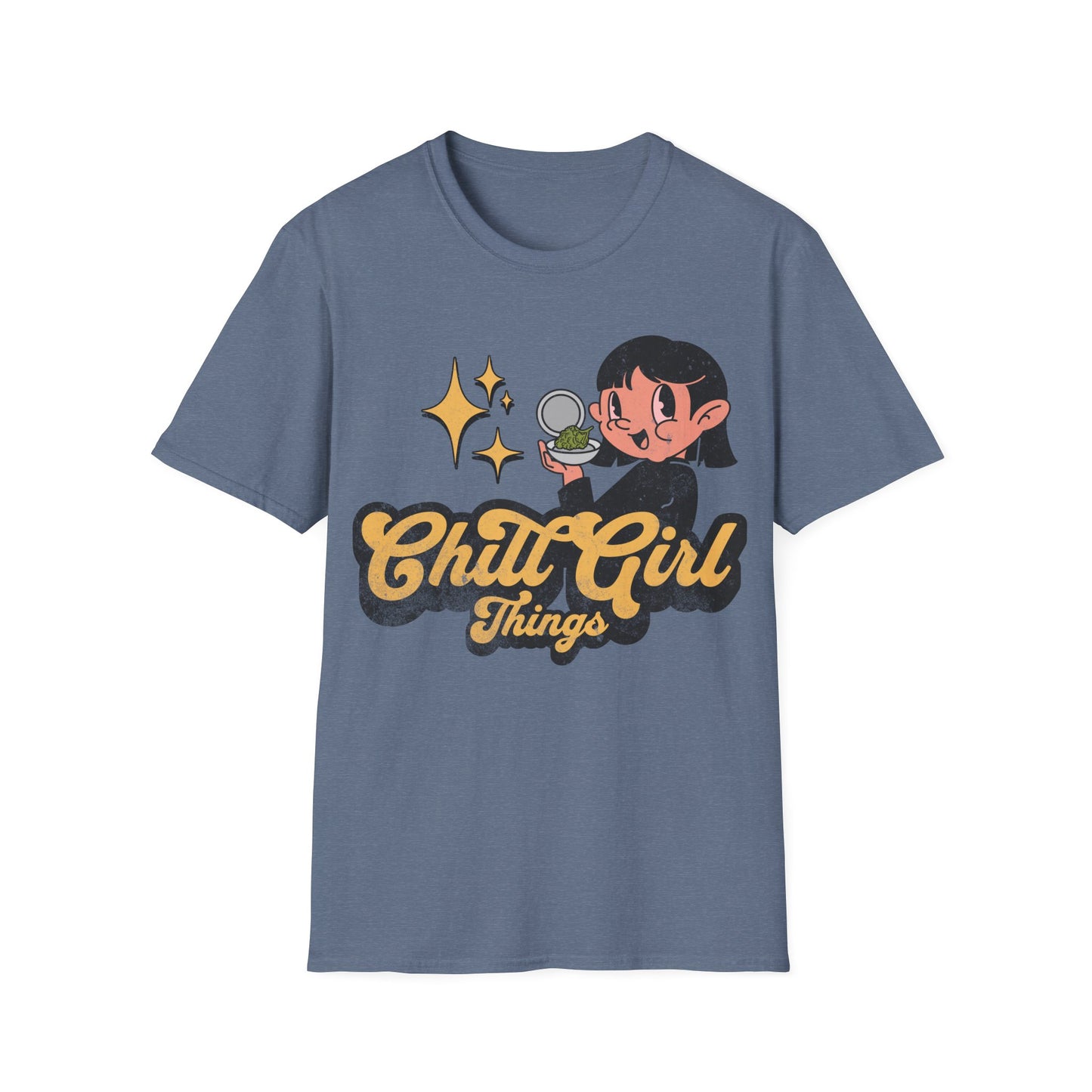 Chill Girl Things T-Shirt
