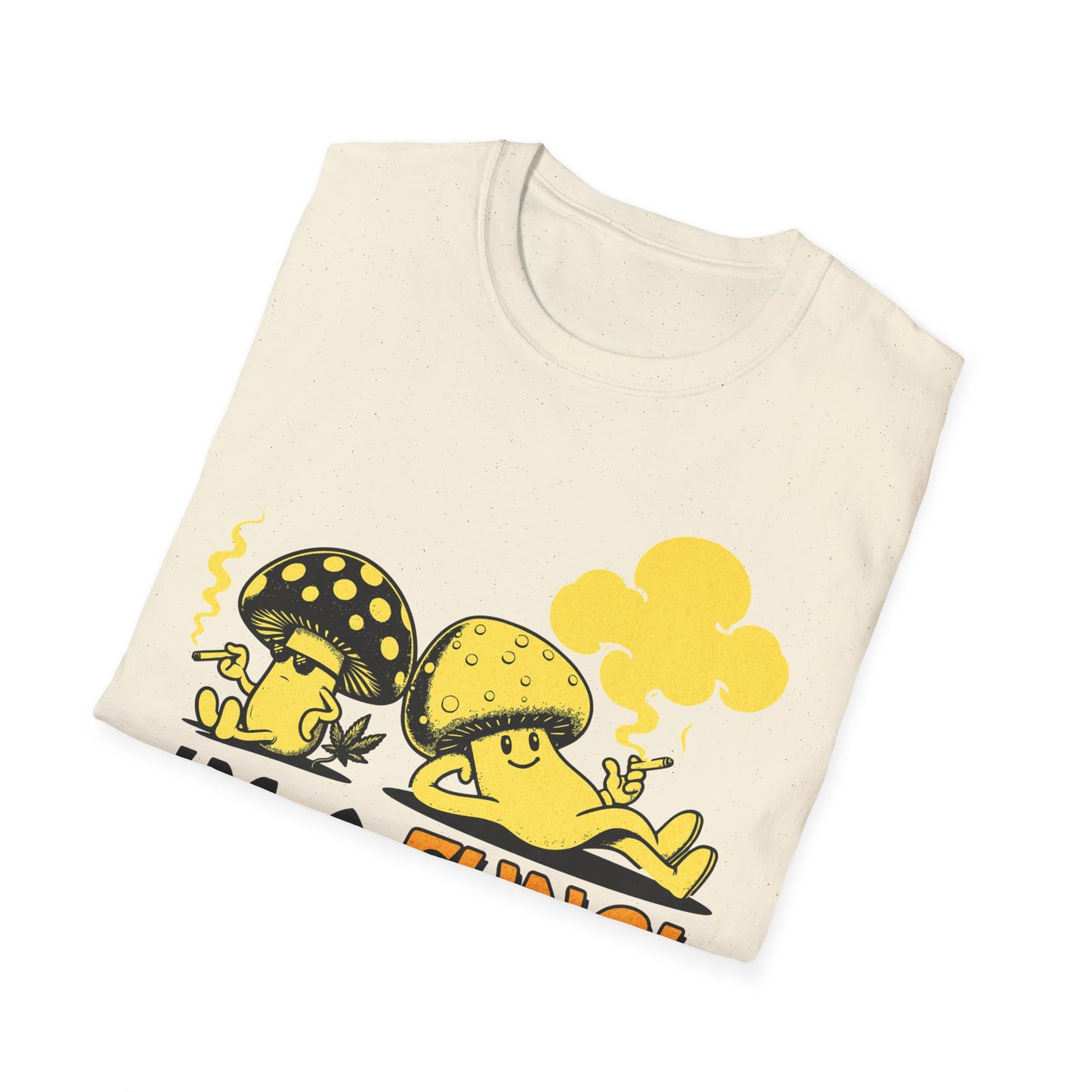 im a Fungi T-Shirt