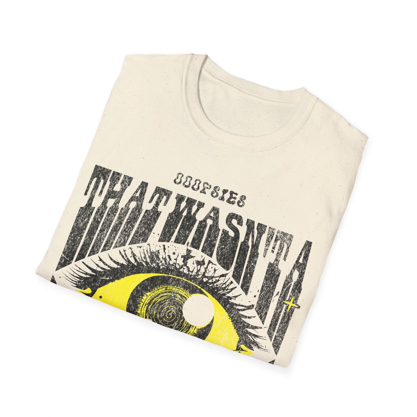 That wasnt a Micro dose T-Shirt