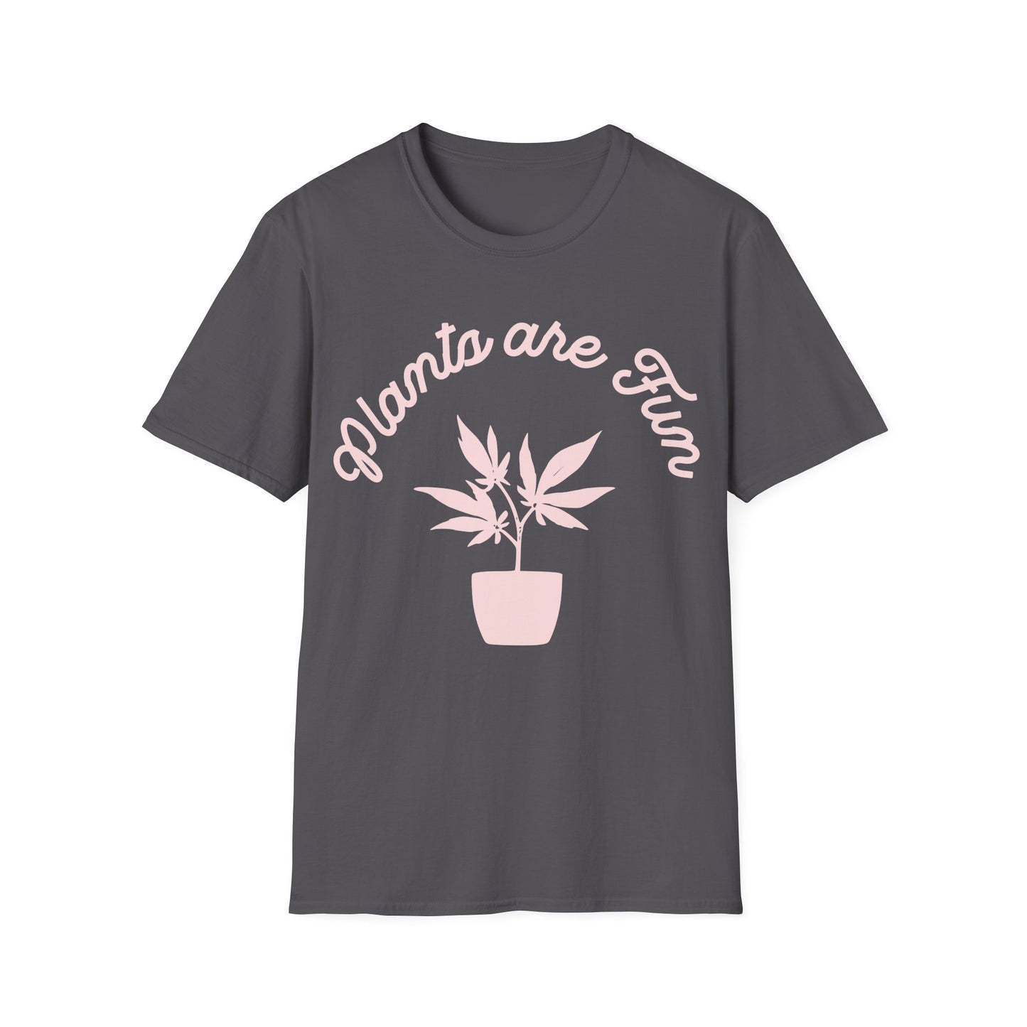 Plants are Fun T-Shirt