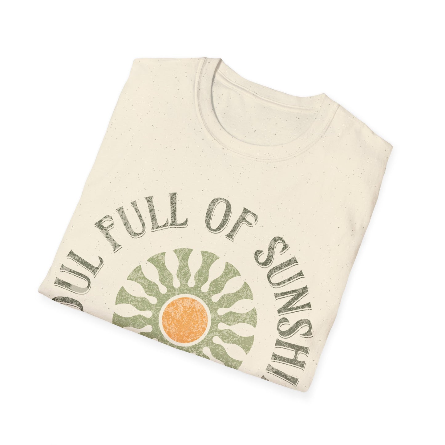 Sould full of sunshine T-Shirt