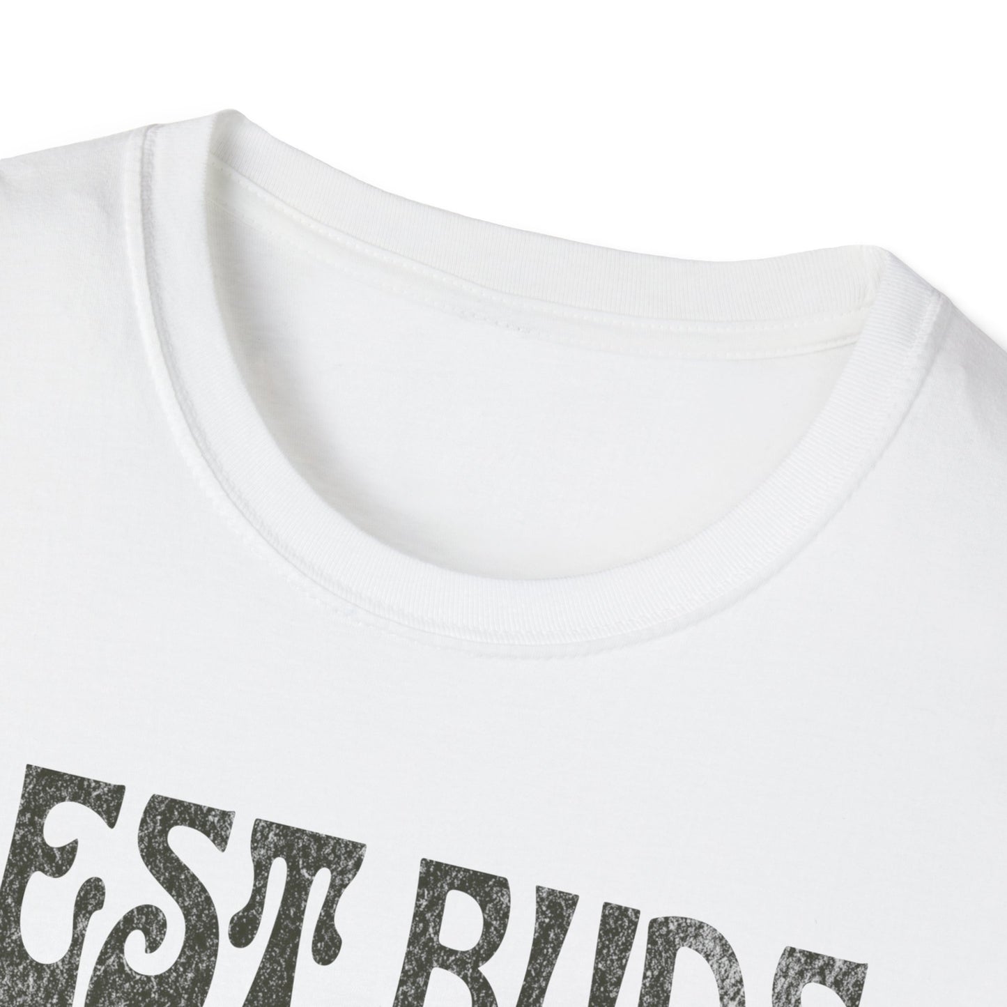 Best Buds Work Best Together T-Shirt