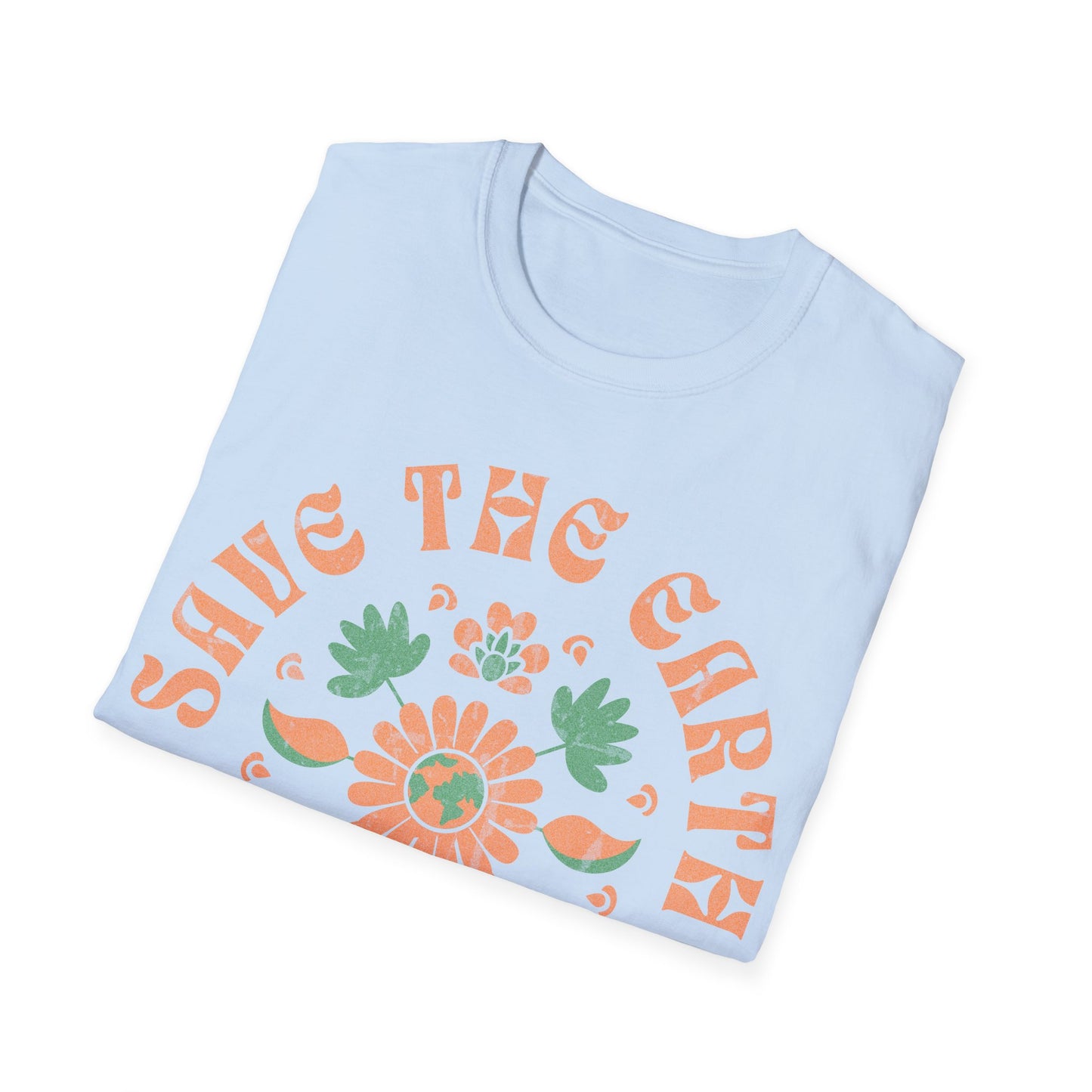 Save the Earth Raise a Hippie T-Shirt