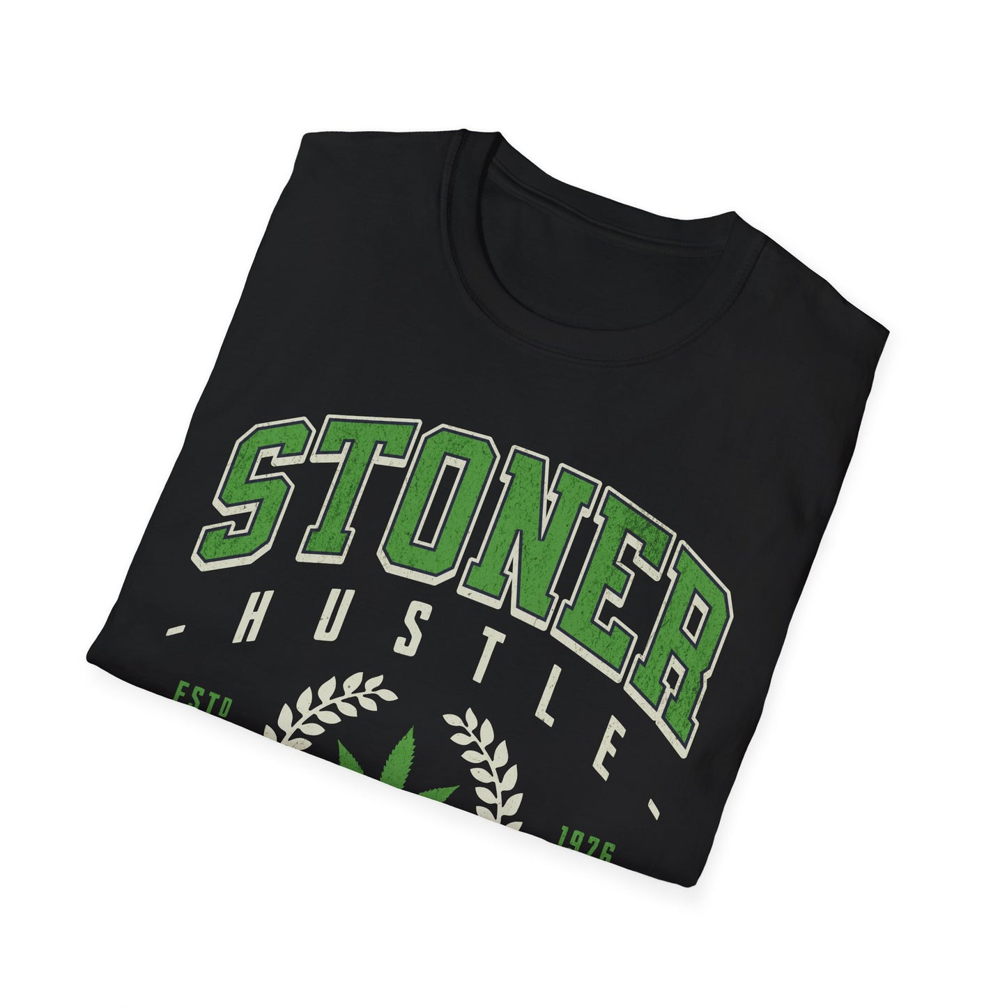 Stoner Hustle T-Shirt