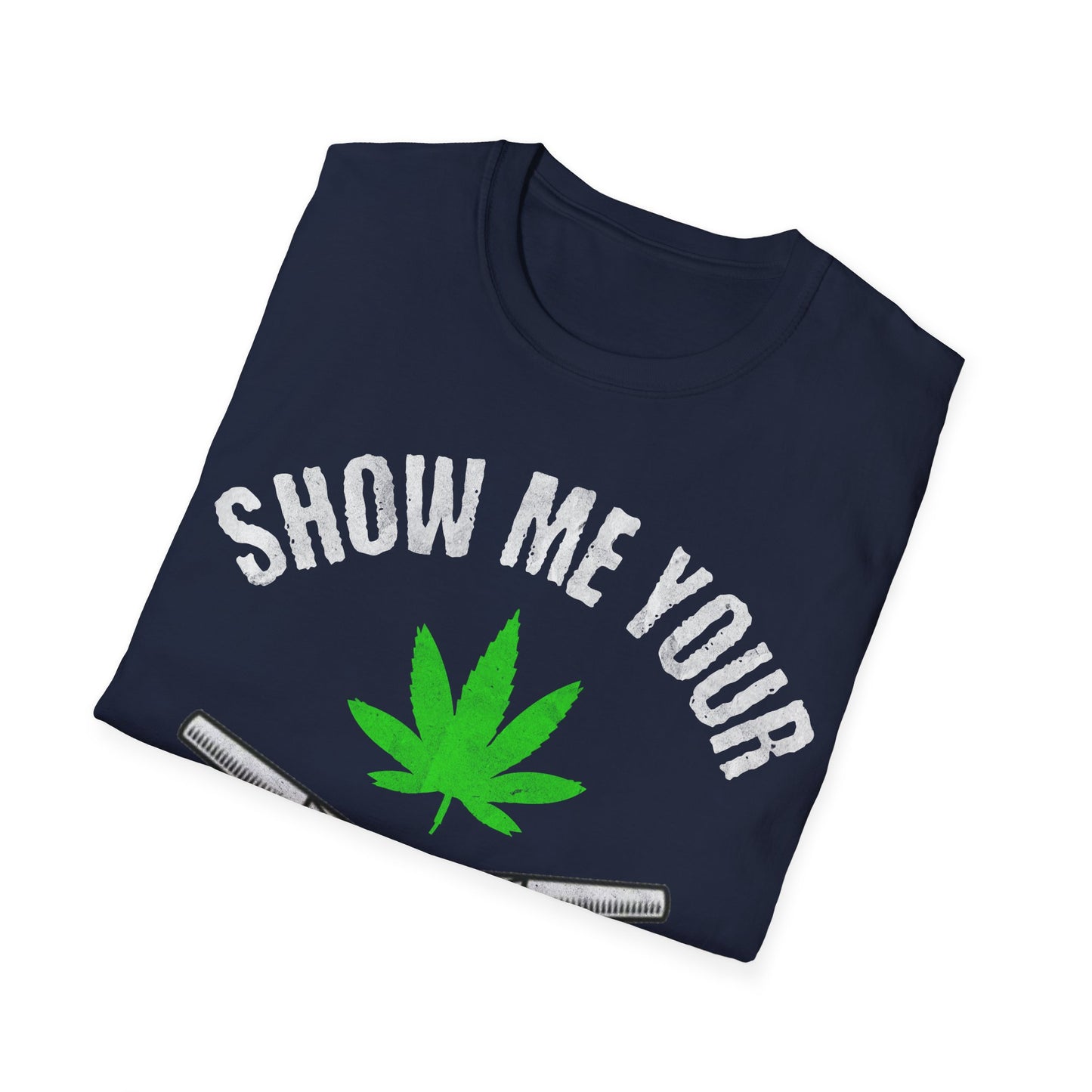 Show Me Your Doobies T-Shirt