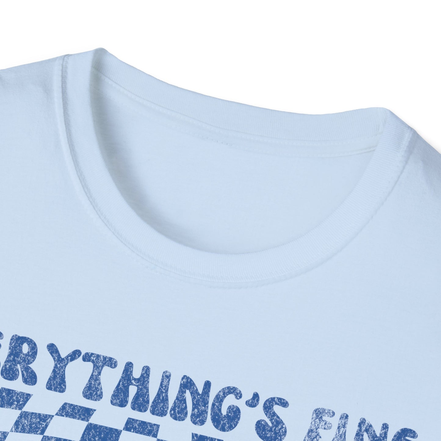 Everything's Fine Smiley Face T-Shirt