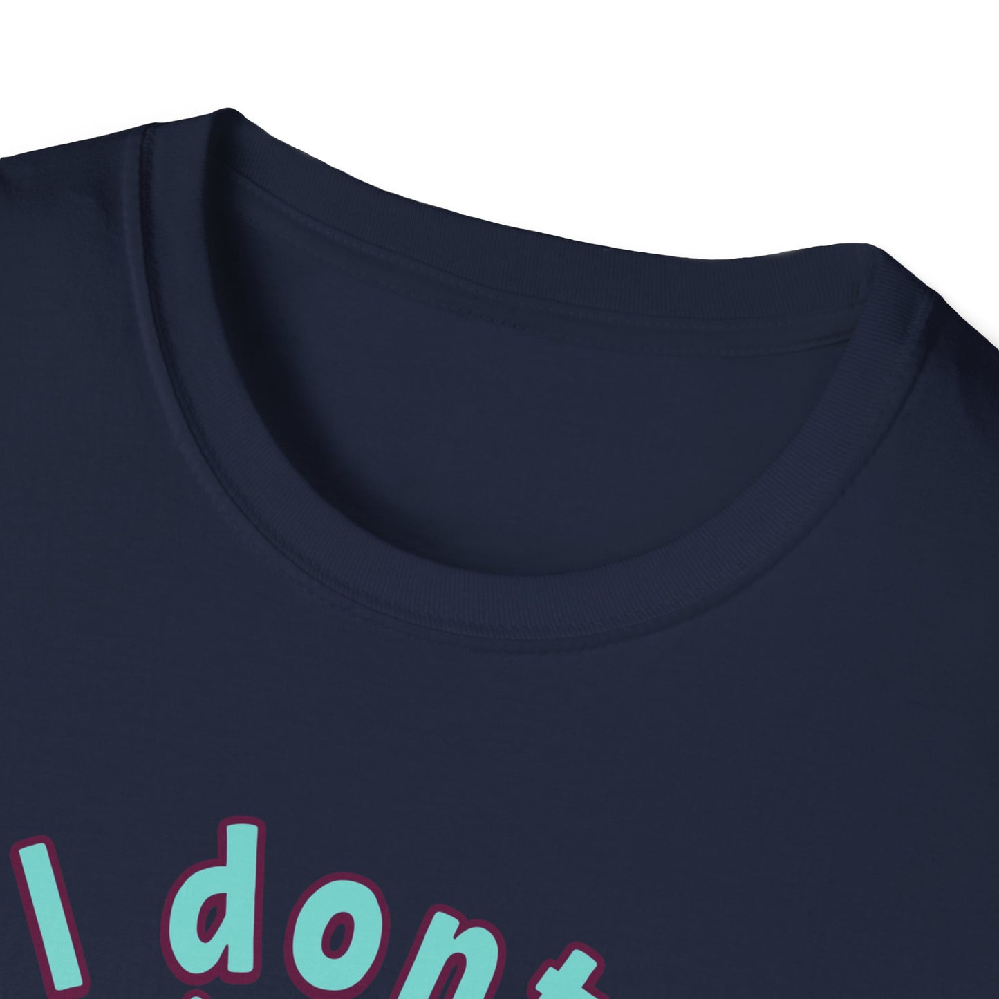 I don't Stir the pot T-Shirt