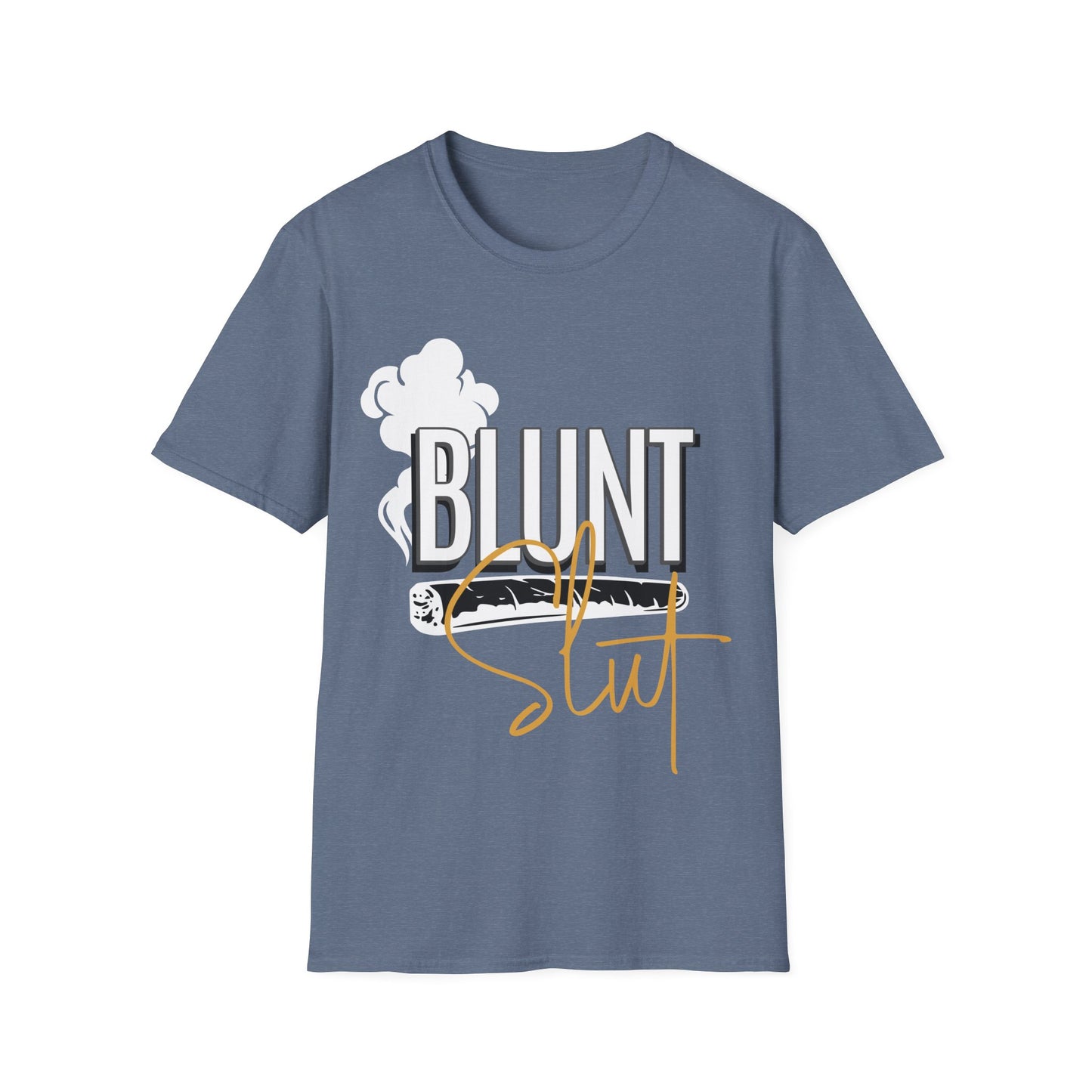 Blunt Slut T-Shirt