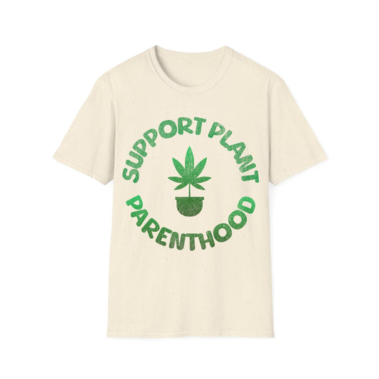 support plant parenthood T-Shirt