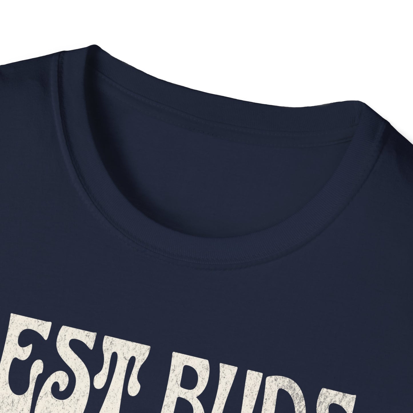 Best Buds Work Best Together T-Shirt