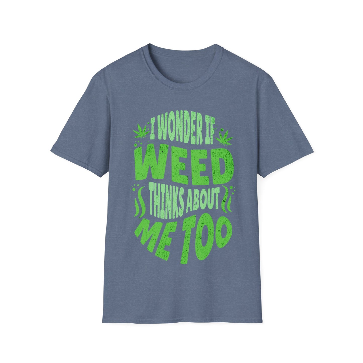 I wonder if it thinks of me too T-Shirt