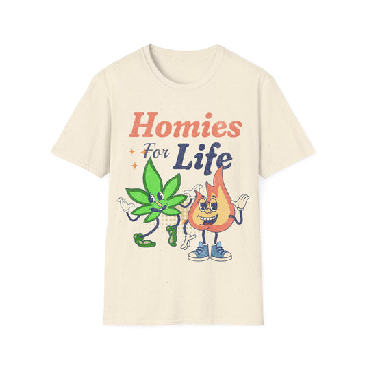 Homies for life T-Shirt