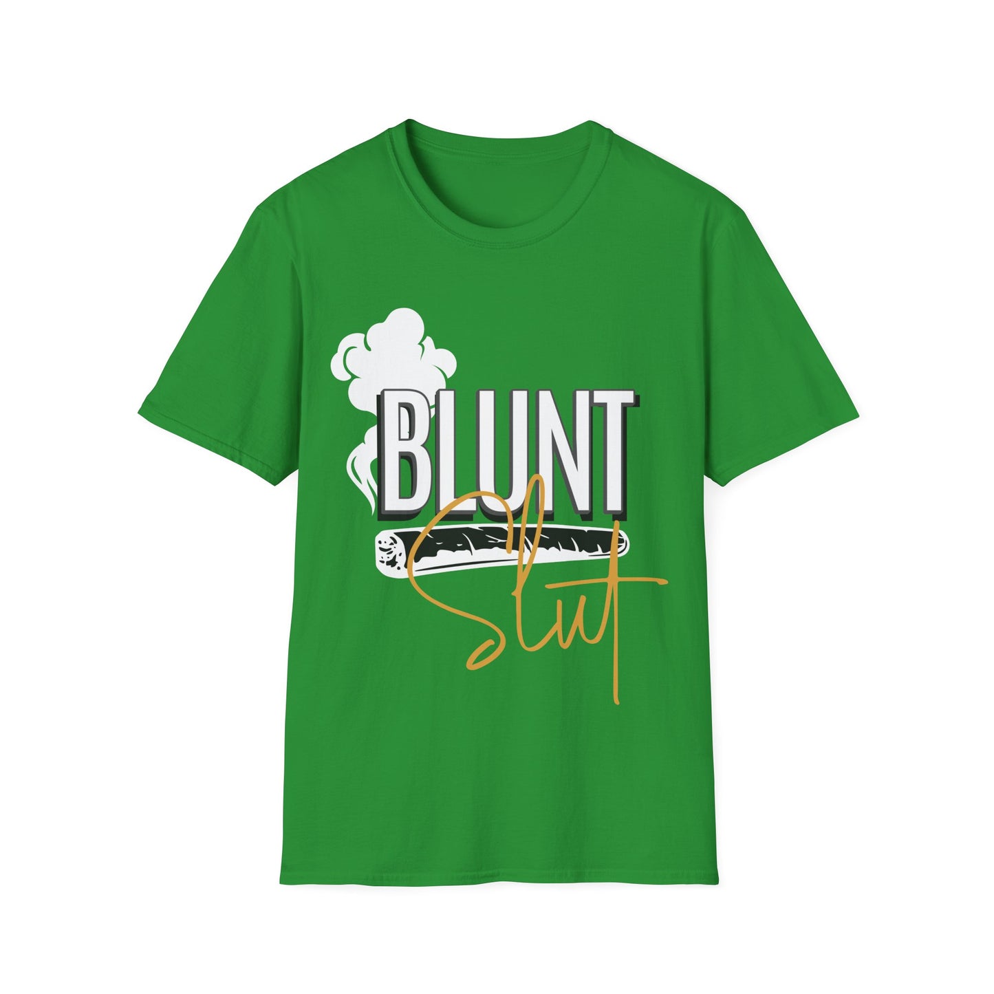 Blunt Slut T-Shirt