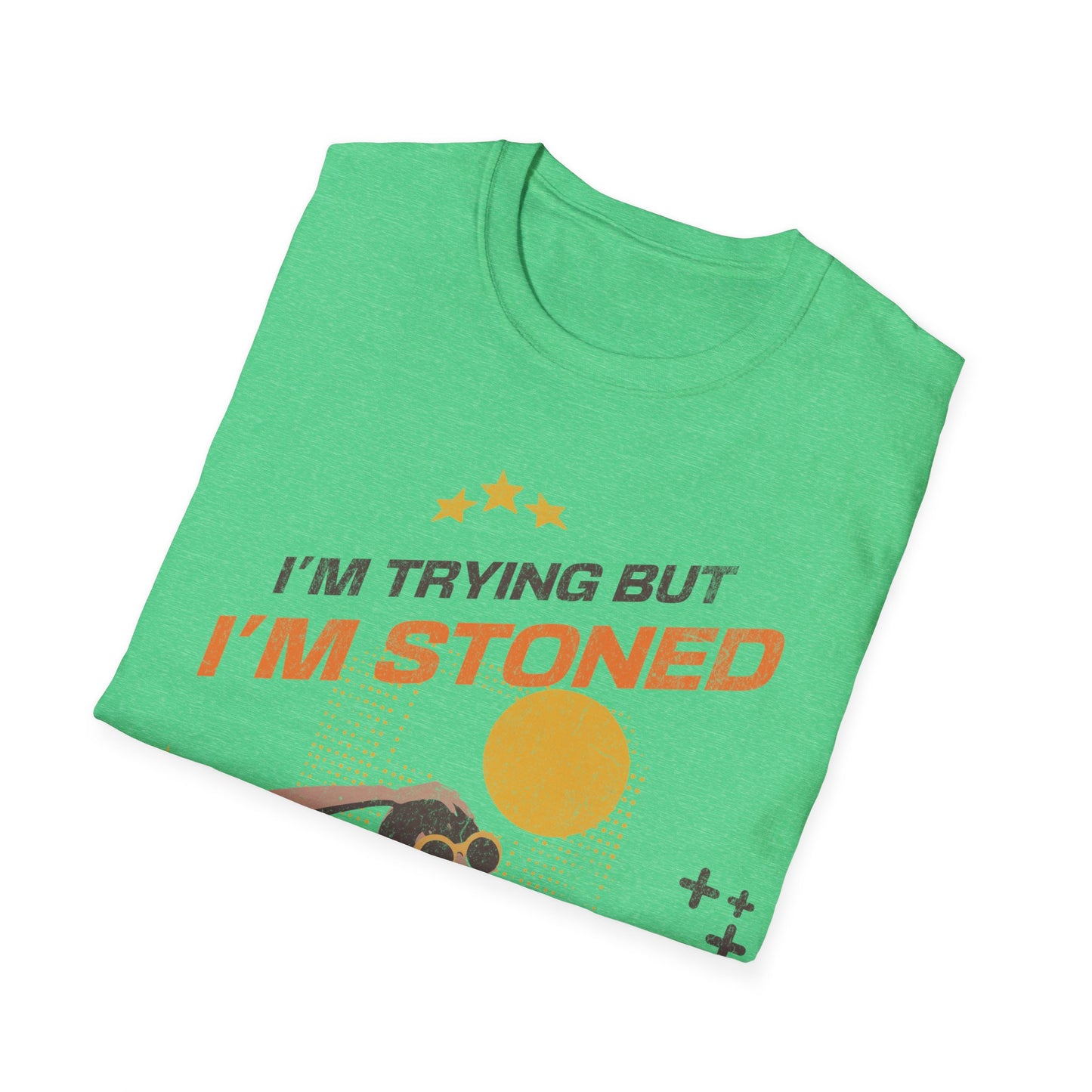 I'm trying but... T-Shirt